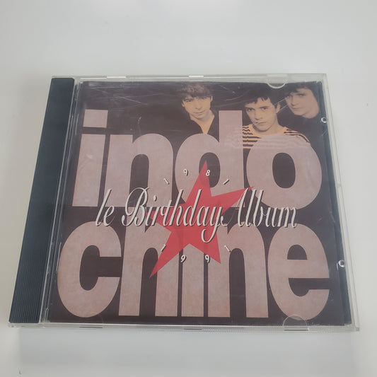 INDOCHINE Le Birthday Album 1981 - 1991