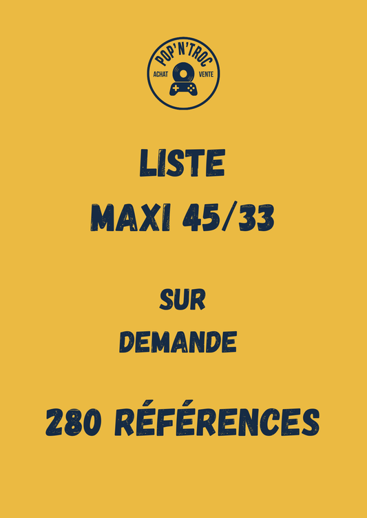 Liste Maxi 45Trs et 33Trs